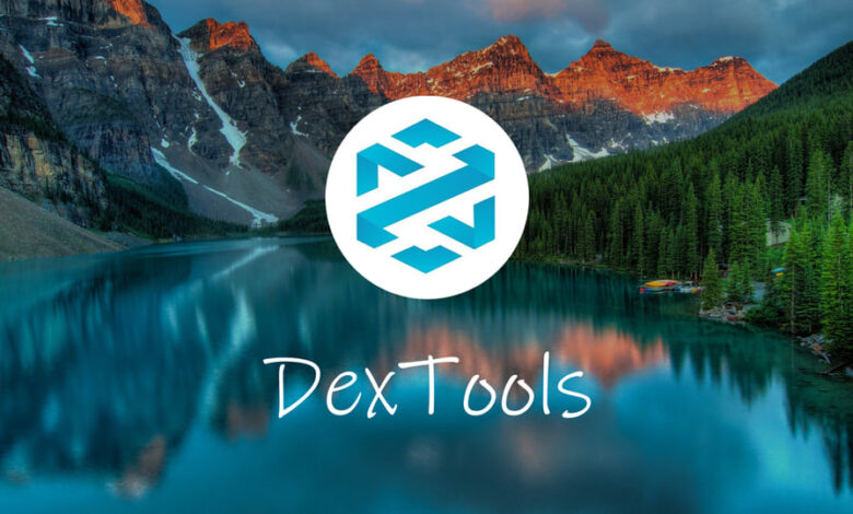 آموزش پلتفرم دکس تولز (DEXTools)